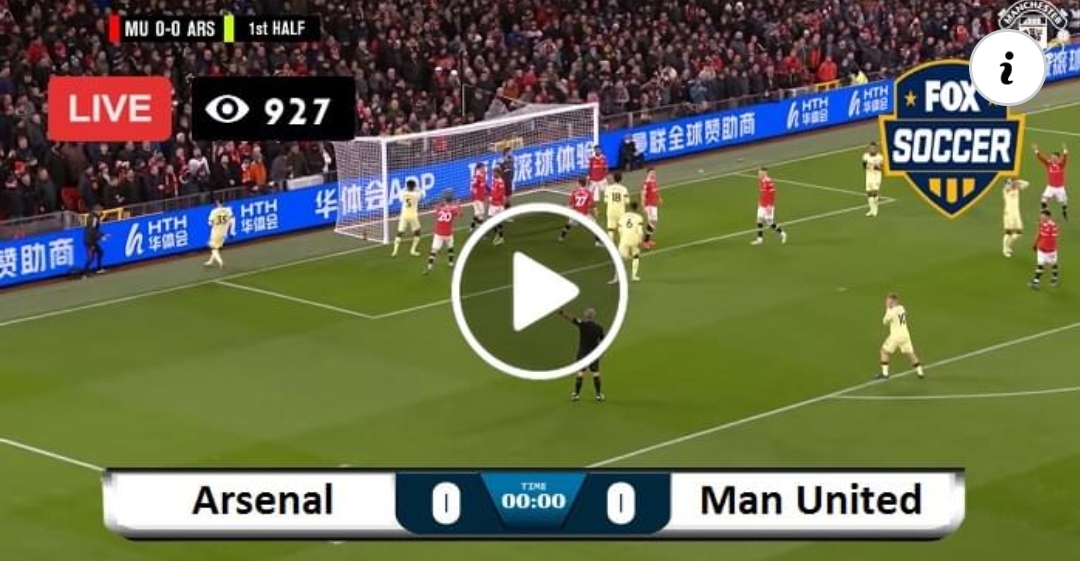 Watch Livestream Arsenal vs Manchester United Online