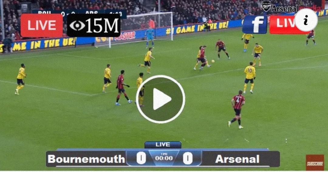 Watch Livestream Bournemouth Vs Arsenal LIVE